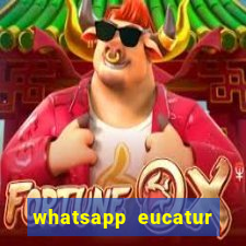 whatsapp eucatur porto velho